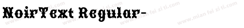 NoirText Regular字体转换